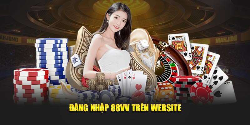 Đăng nhập 88VV trên website