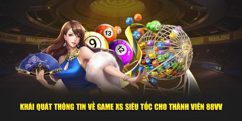 thông tin xổ số siêu tốc